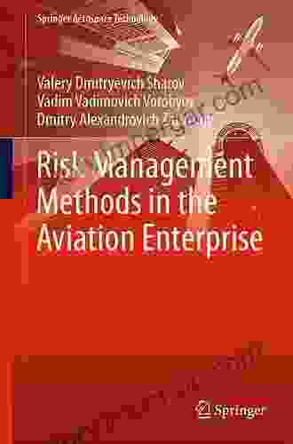 Risk Management Methods in the Aviation Enterprise (Springer Aerospace Technology)