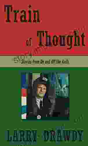 Train of Thought: Stories from On and Off the Rails