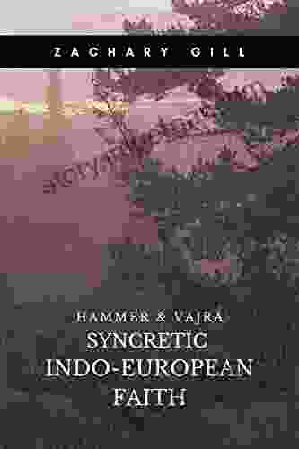 Syncretic Indo European Faith (Hammer Vajra 1)