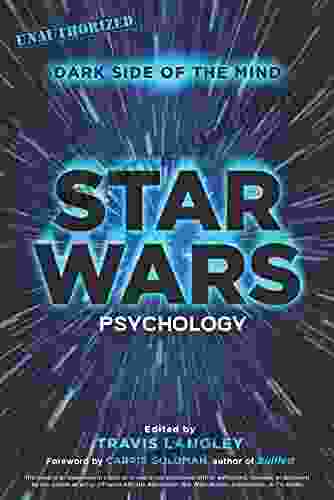 Star Wars Psychology: Dark Side Of The Mind (Popular Culture Psychology 2)