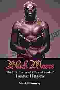 Black Moses: The Hot Buttered Life and Soul of Isaac Hayes