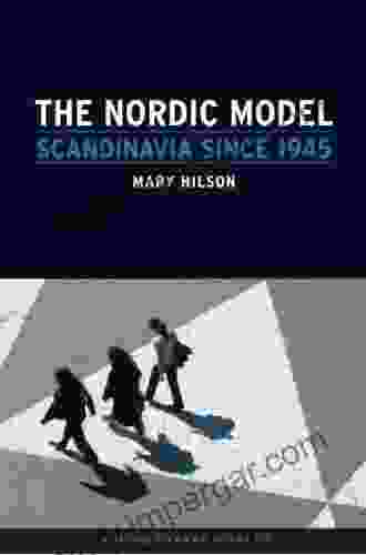 The Nordic Model: Scandinavia Since 1945 (Contemporary Worlds)