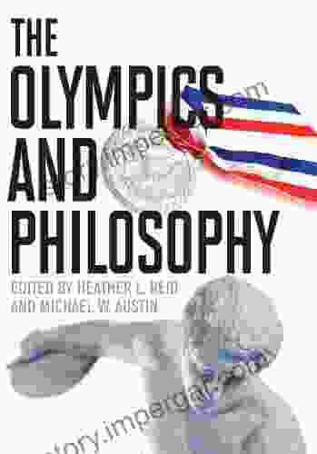 The Olympics And Philosophy (The Philosophy Of Popular Culture)