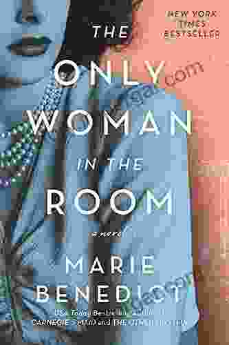 The Only Woman in the Room: A Novel