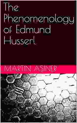 The Phenomenology Of Edmund Husserl (Philosophy)