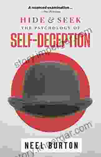 Hide And Seek: The Psychology Of Self Deception (Ataraxia 2)