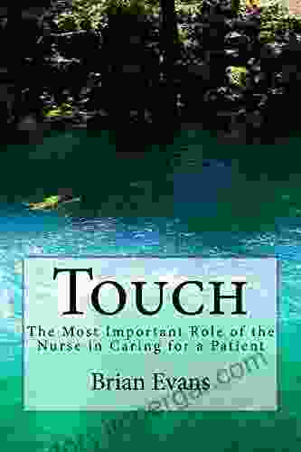 Touch (To Nurse Means To Nurture 4)