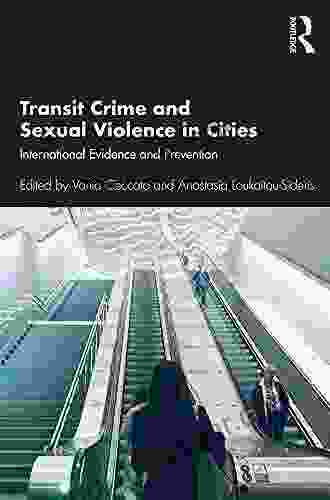 Transit Crime And Sexual Violence In Cities: International Evidence And Prevention