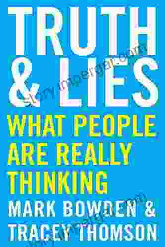 Truth and Lies: What People Are Really Thinking