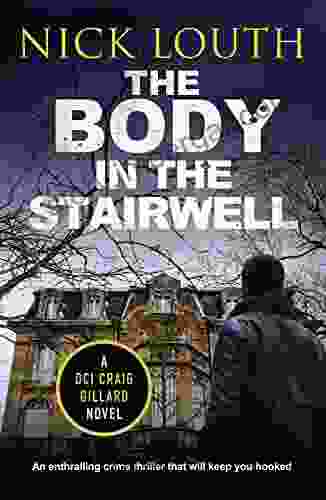 The Body In The Stairwell (DCI Craig Gillard Crime Thrillers 10)