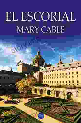 El Escorial Mary Cable