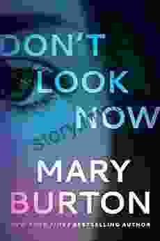 Don t Look Now Mary Burton