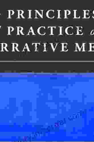 The Principles And Practice Of Narrative Medicine