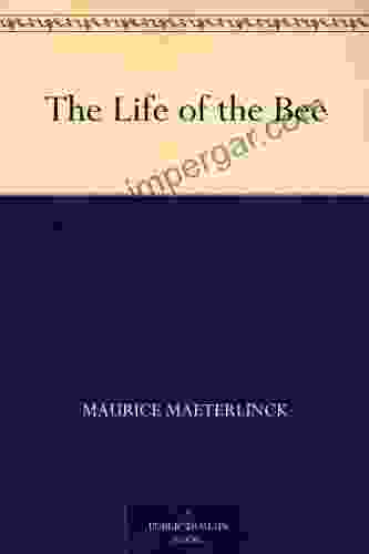 The Life of the Bee