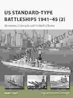 US Standard Type Battleships 1941 45 (2): Tennessee Colorado And Unbuilt Classes (New Vanguard 229)