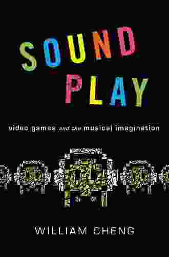 Sound Play: Video Games And The Musical Imagination (Oxford Music / Media)