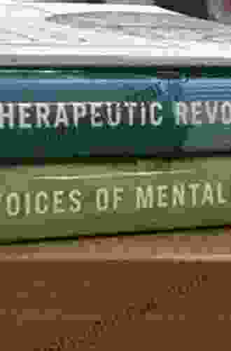 Voices Of Mental Health: Medicine Politics And American Culture 1970 2000