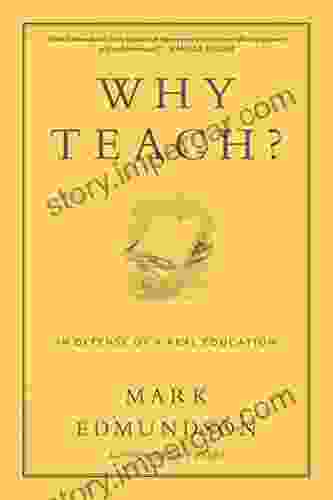 Why Teach?: In Defense of a Real Education